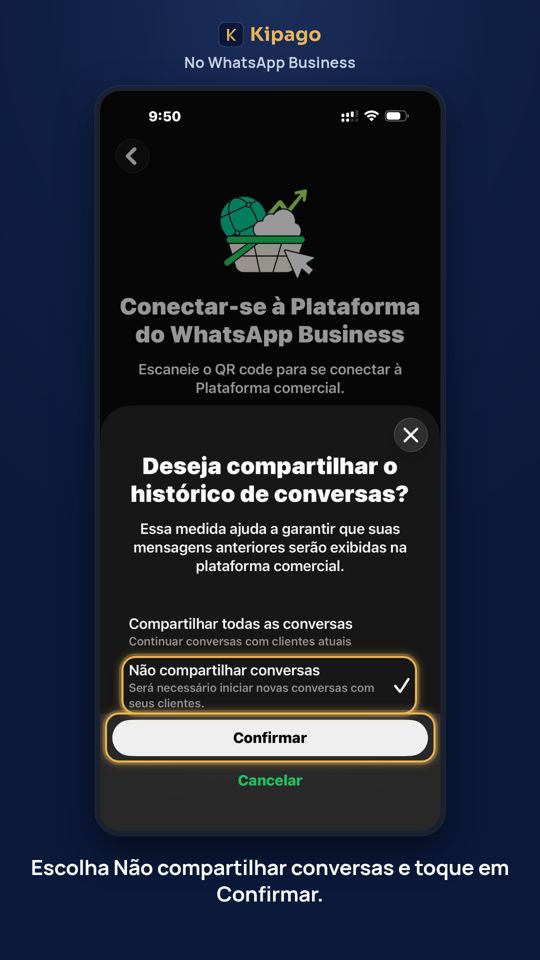 Escolha Não compartilhar conversas e toque em Confirmar.